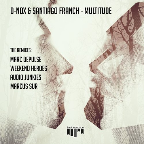 D-Nox, Santiago Franch – Multitude Remixes EP